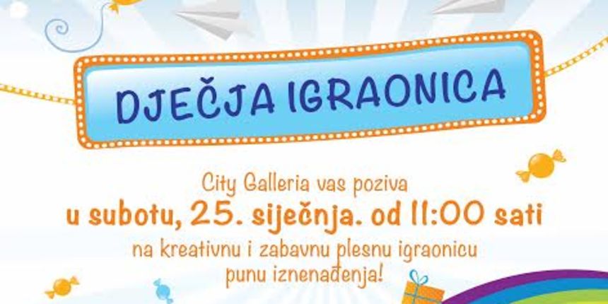 Dječja igraonica u City Galleriji