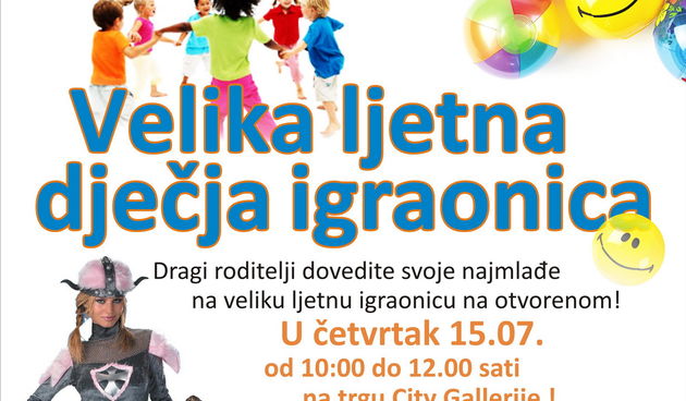 Velika ljetna dječja igraonica u City Galleriji