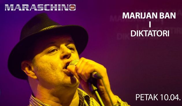 Marjan Ban i Diktatori u Maraschino baru 10. travnja