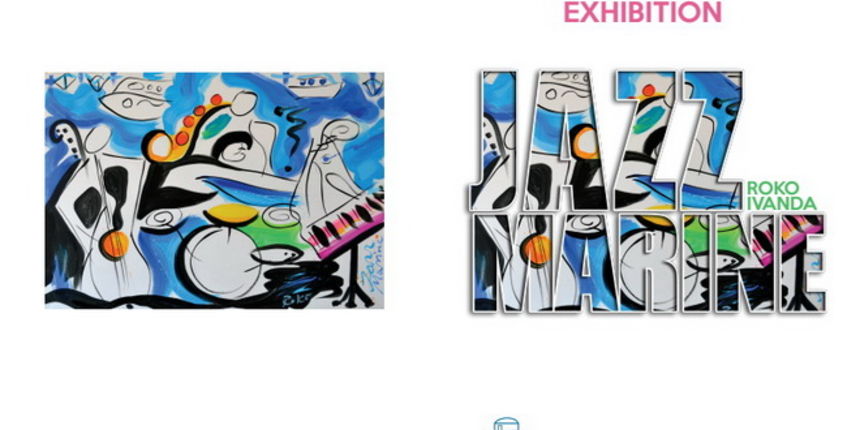Izložba “Jazz Marine” vodičkog slikara Roka Ivande u Kapetanovoj kuli
