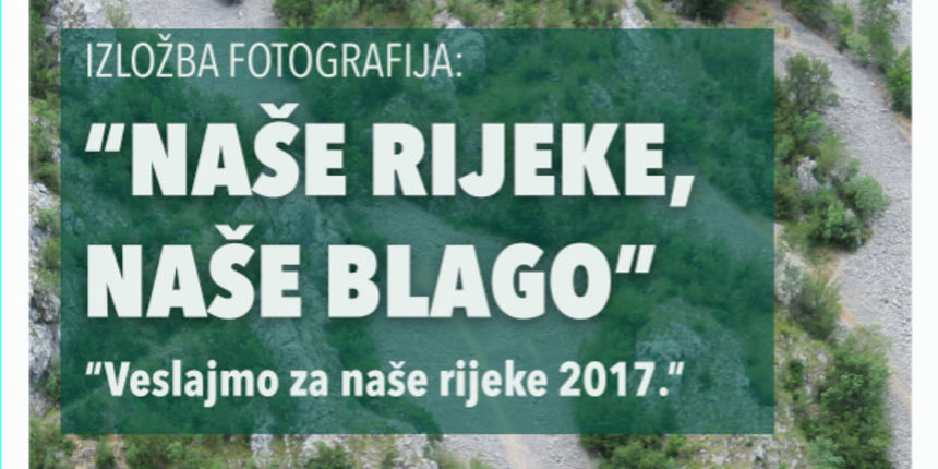 Putujuća izložba fotografija rijeka u ponedjeljak u Obrovcu Putujuća izložba fotografija rijeka u ponedjeljak u Obrovcu