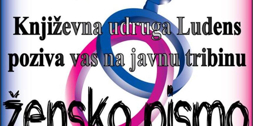 Javna tribina “Žensko pismo”