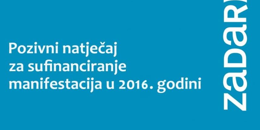 Pozivni natječaj TZGZ za sufinanciranje manifestacija u 2016. godini