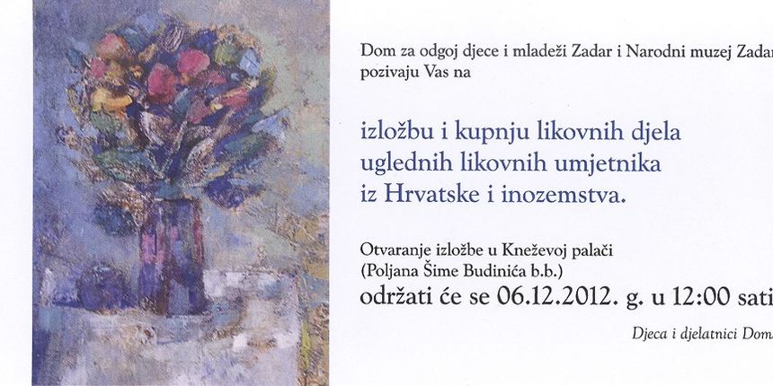 Izložba likovnih djela za pomoć Domu za odgoju djece i mladeži Izložba likovnih djela za pomoć Domu za odgoju djece i mladeži