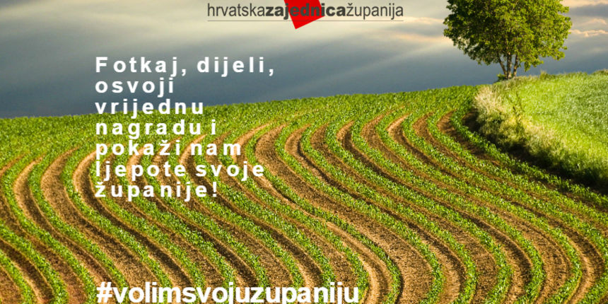 Pokrenut natječaj ” Volim svoju županiju”