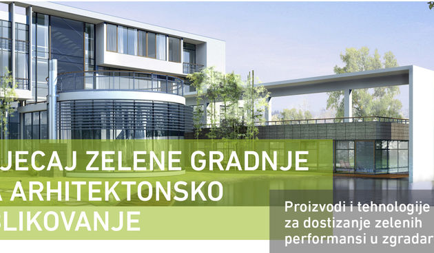 Simpozij o zelenoj gradnji: “Utjecaj zelene gradnje na arhitektonsko oblikovanje”