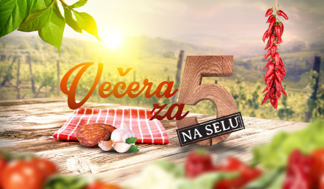 Večera za 5 na selu