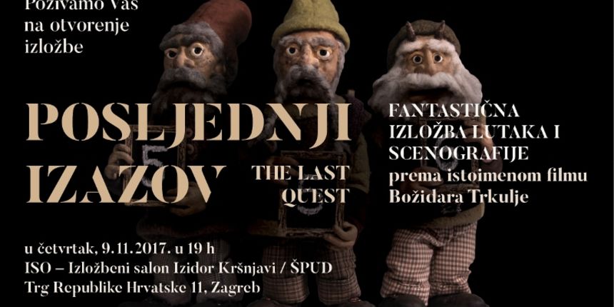 Posljednji izazov-  Fantastična izložba lutaka i scenografije u Izložbenom salonu Izidor Kršnjavi