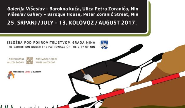 Izložba “Tekuća arheološka istraživanja u Hrvatskoj” u Ninu