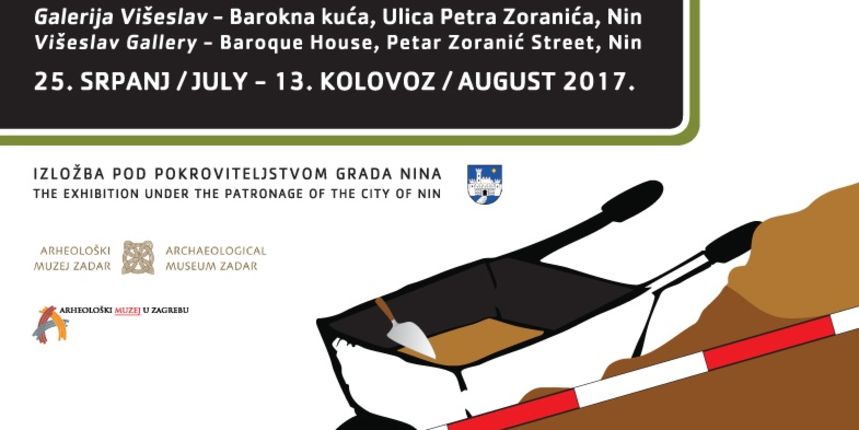 Izložba “Tekuća arheološka istraživanja u Hrvatskoj” u Ninu