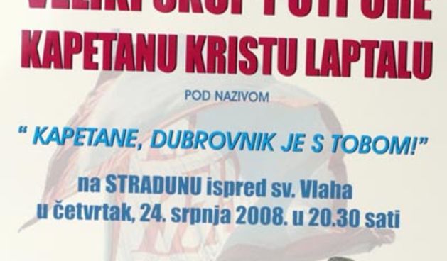 Skup potpore kapetanu Laptalu (Foto:Dubrovniknet.hr)