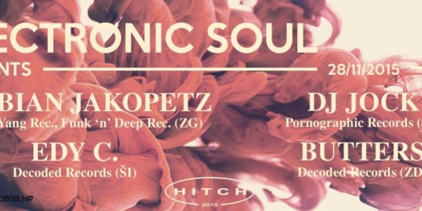 Electronic soul party u Hitch baru Electronic soul party u Hitch baru