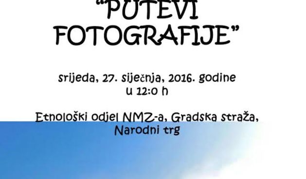 Otvorenje izložbe fotografija “Putevi fotografije”  27. siječnja