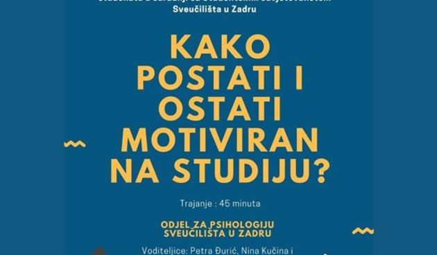 Uz Odjel za psihologiju Sveučilišta u Zadru saznajte kako ostati motiviran tijekom učenja