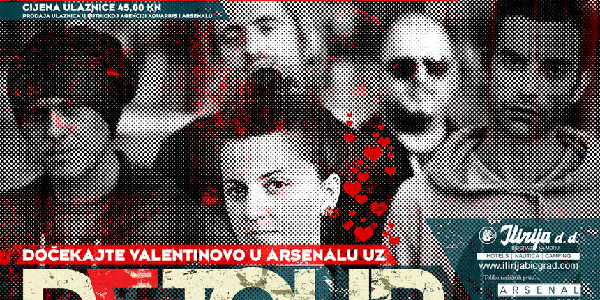 Dočekajte Valentinovo u Arsenalu uz koncert grupe Detour! Dočekajte Valentinovo u Arsenalu uz koncert grupe Detour!