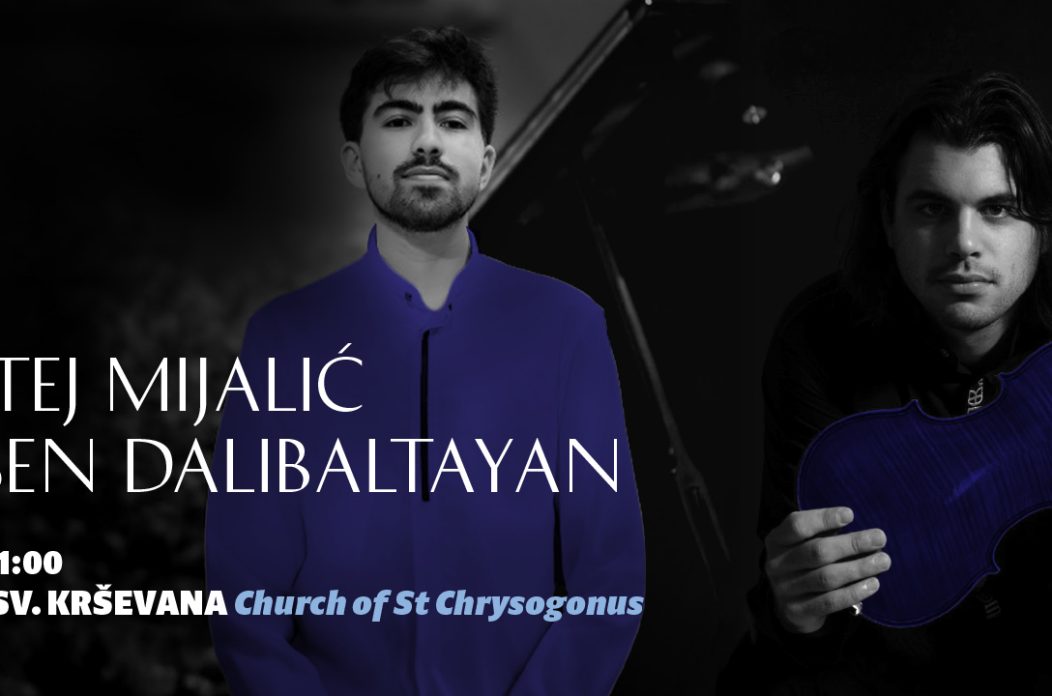 Matej Mijalić & Arsen Dalibaltayan