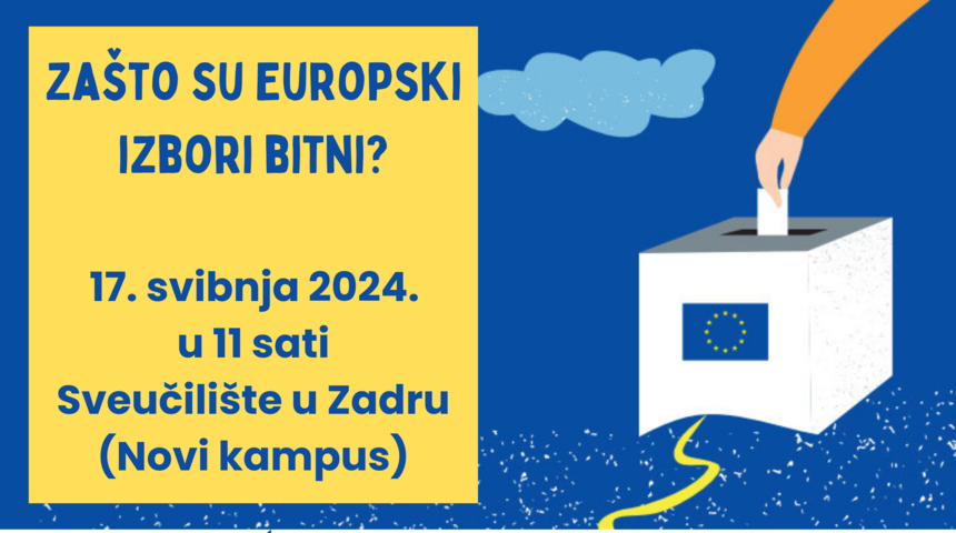 Zašto su Europski izbori bitni?