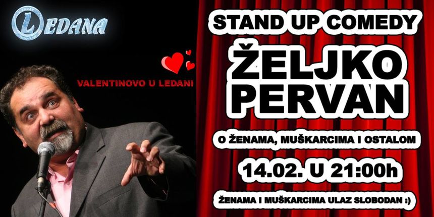 Valentinovo u Ledani uz stand up show Željka Pervana