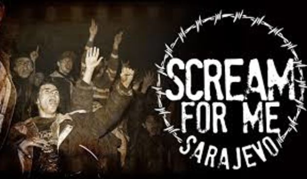 Dokumentarni film, Scream for me Sarajevo