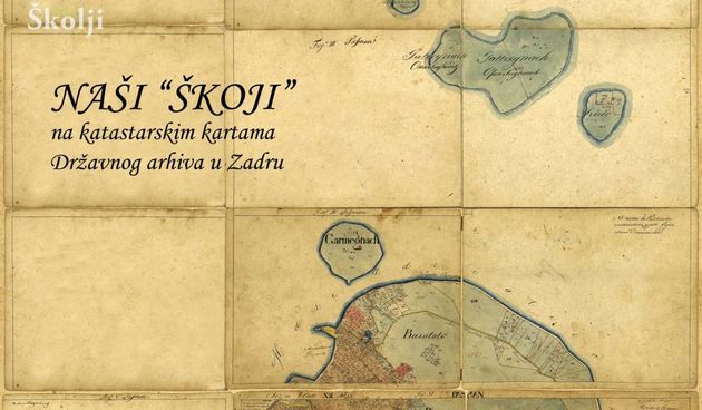 Izložba Naši “škoji” na katastarskim kartama Državnog arhiva u Zadru