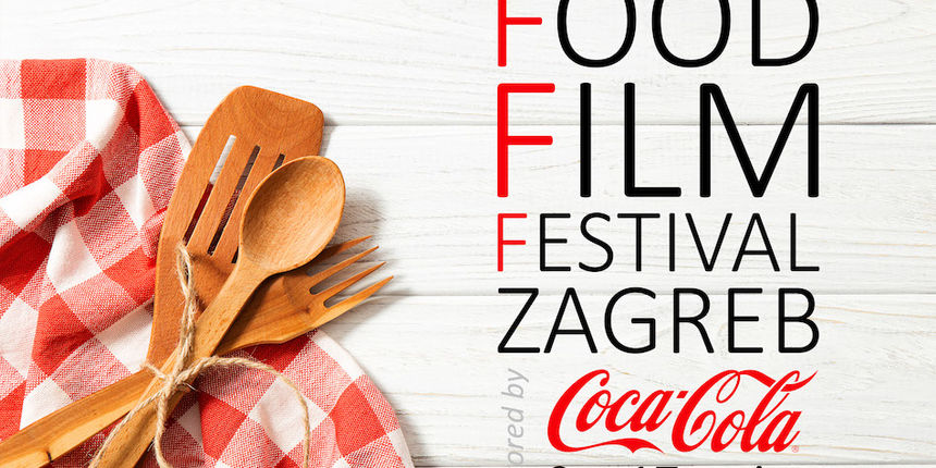 Uskoro počinje filmski festival za sva osjetila – Food Film Festival Zagreb sponsored by Coca-Cola Uskoro počinje filmski festival za sva osjetila – Food Film Festival Zagreb sponsored by Coca-Cola
