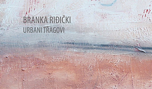 Branka Riđički: Urbani tragovi