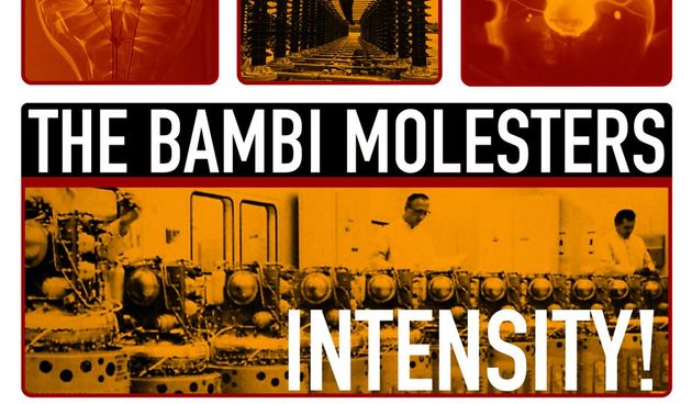 Intesity, Bambi Molesters