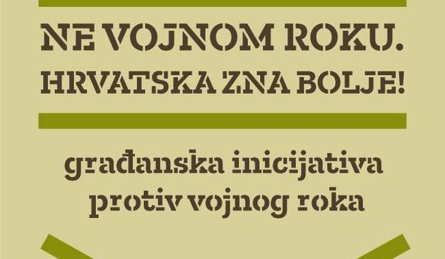 Građanska inicijativa “Ne vojnom roku – Hrvatska zna bolje!”: Uložimo prigovor savjesti na vojnu službu!
