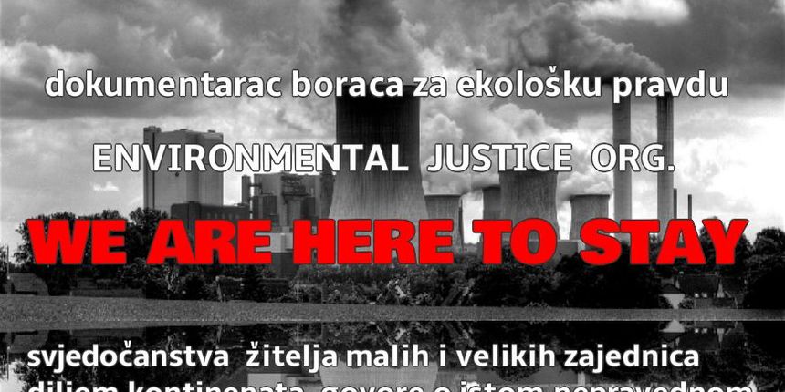 Ekologija u sridu: We are here to stay Ekologija u sridu: We are here to stay