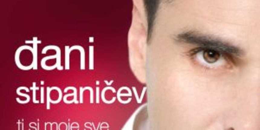 Album “Ti si moje sve” Đanija Stipaničeva u prodaji Album “Ti si moje sve” Đanija Stipaničeva u prodaji
