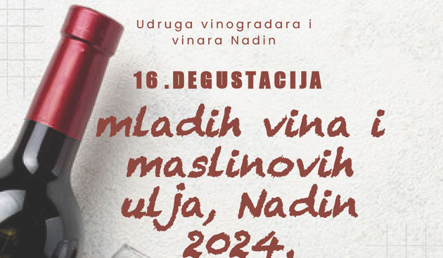 16. “Degustacija mladih vina i maslinovih ulja, Nadin 2024.”
