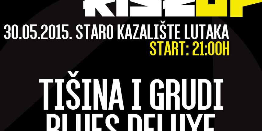 Rise up warm party 30. svibnja u starom kazalištu lutaka Rise up warm party 30. svibnja u starom kazalištu lutaka