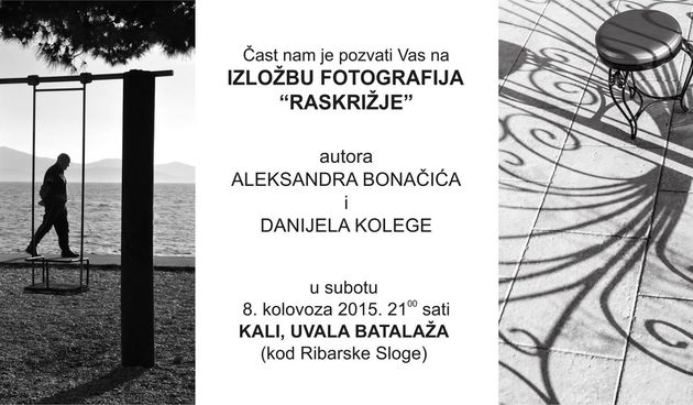 Kali: Izložba fotografija “Raskrižje” Aleksandra Bonačića i Danijela Kolege