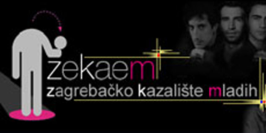 ZKM Zagrebačko kazalište mladih ZKM Zagrebačko kazalište mladih