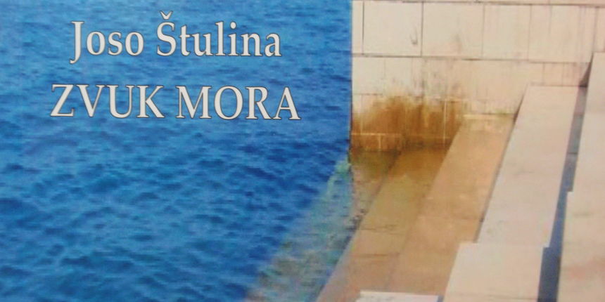 Joso Štulina, Zvuk mora Joso Štulina, Zvuk mora