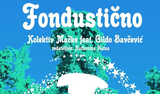 Fondustično: Kolektiv Mačke feat. Gildo Bavčević