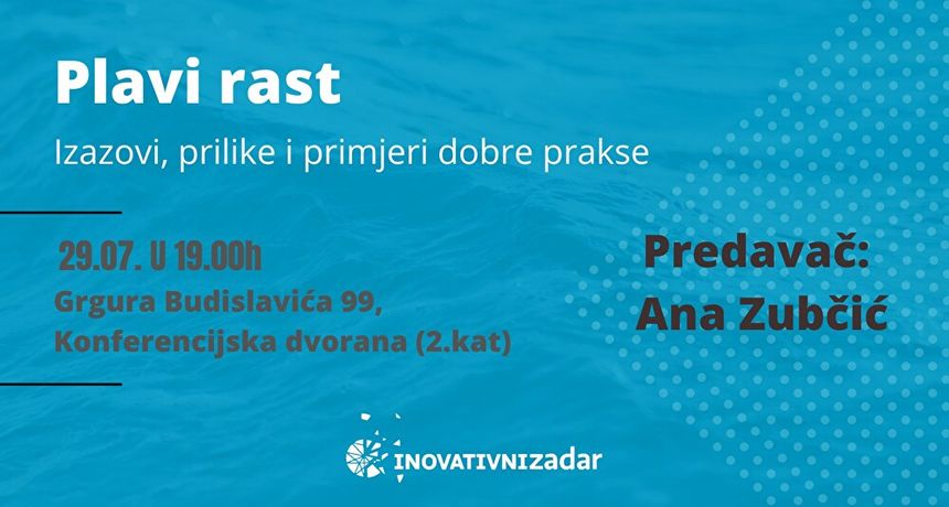 Ana Zubčić o izazovima i mogućnostima plavog rasta