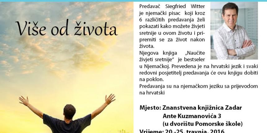 Više od života: Šest predavanja njemačkog pisca Siegfrieda Witwera