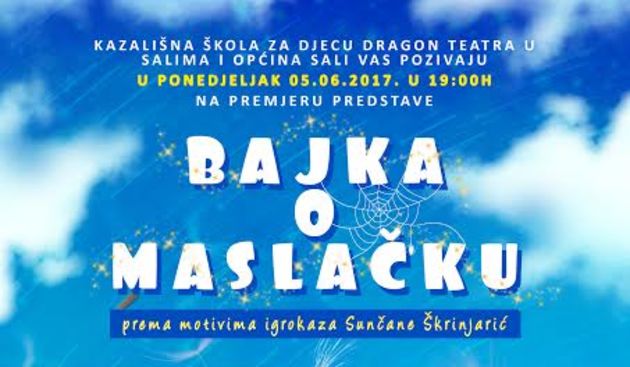 Teatar Dragon: “Bajka o Maslačku” u ponedjeljak u Salima