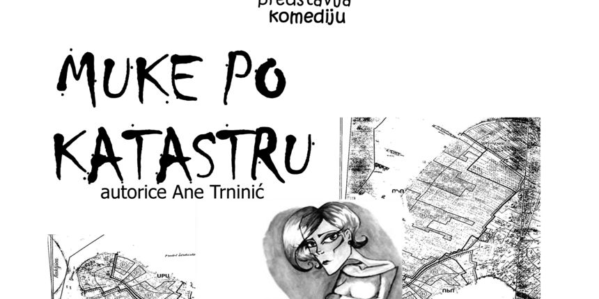 ‘Muke po katastru’ ‘Muke po katastru’