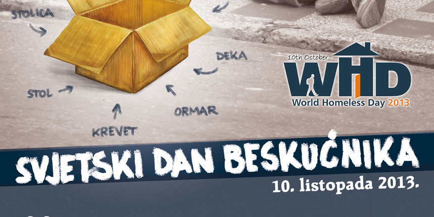 10. listopada – Svjetski dan beskućnika 10. listopada – Svjetski dan beskućnika