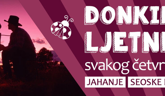 Cijelog ljeta jahanje, seoske igre, besplatne radionice i roštiljanje u Don Kihotu