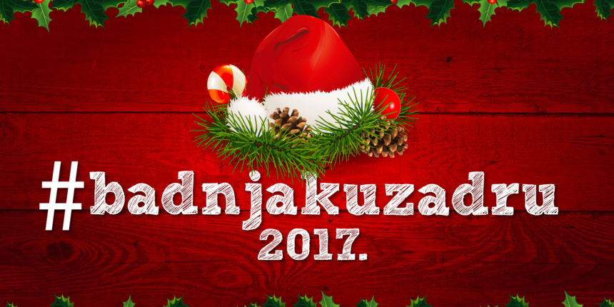 #badnjakuzadru #badnjakuzadru