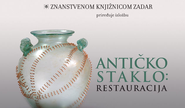 Izložba ‘Antičko staklo: Restauracija’