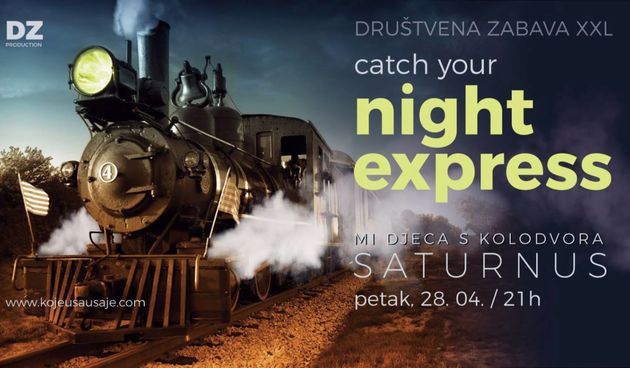 Catch Your Night Express: Mi djeca s kolodvora Saturnus