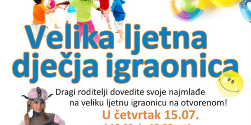 City Galleria: Velika ljetna djecja igraonica City Galleria: Velika ljetna djecja igraonica