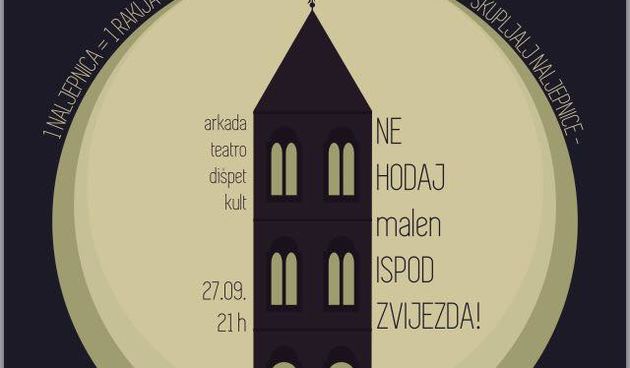 Utorkovanje pod geslom “Ne hodaj malen ispod zvijezda”