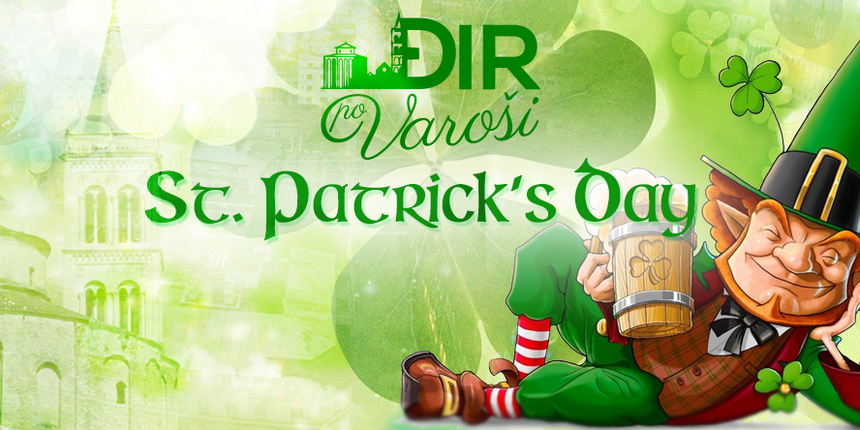 Đir po Varoši – St. Partick Day