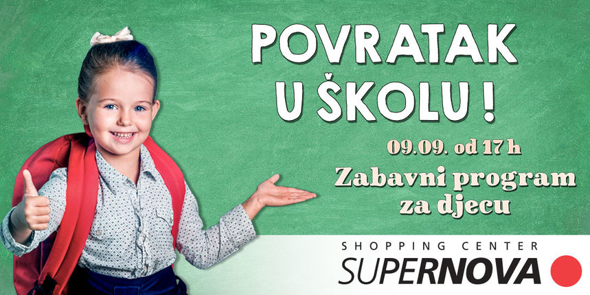 Povratak u školu lakši je uz Supernova centar Zadar Povratak u školu lakši je uz Supernova centar Zadar