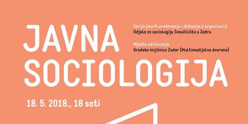 Javna sociologija donosi predavanje “Društvene klase u hrvatskom kontekstu”